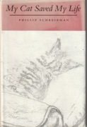 My Cat Saved My Life; Phillip Schreibman
