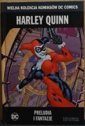 Wielka Kolekcja Komiksów DC tom 17 Harley Quinn - Preludia i Fantazje