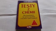 Testy z chemii dla kandydatów na wyższe uczelnie i uczniów szkół średnich
