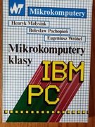 Mikrokomputery klasy IBM PC - praca zbiorowa