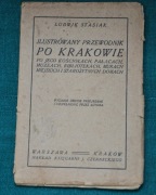 L. Stasiak-Ilustrowany przewodnik po Krakowie, po jego kościołach,etc.