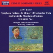 Zhu Jianer – Symphonic Fantasia - Symphony No. 4..... CD