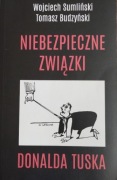 Wojciech Sumlinski, Tomasz Budzyński, Niebezpieczne związki Donalda Tuska 
