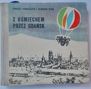 Z uśmiechem przez Gdańsk. Andrzej Januszajtis, Zbigniew Jujka