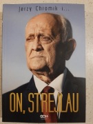 On, Strejlau - Jerzy Chromik