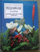 Pielęgnacja roślin pokojowych.