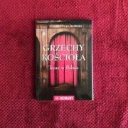 Tomasz P. Terlikowski GRZECHY KOŚCIOŁA. TERAZ W POLSCE oprawa miękka 