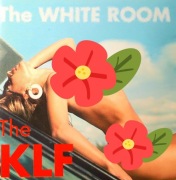 The KLF – The White Room + 7 New Exclusive Bonus Tracks (CD, 1998)