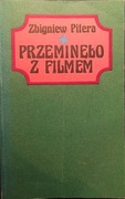 Pitera Z. - Przeminęło z filmem 