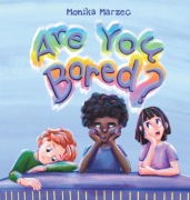 Are You Bored? Monika Marzec książka dla dzieci