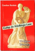 GALOP DO WIELKIEGO LASU - Czesław Kuriata