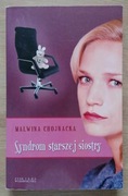 Syndrom starszej siostry Malwina Chojnacka