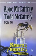 ANNE I TODD MCCAFFREY - SMOCZA RODZINKA TOM 16