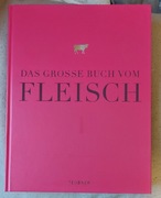 Das grosse buch vom Fleisch - Teubner
