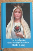 Do Kapłanów, umiłowanych synów Matki Bożej 