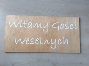 Drewniana tablica powitalna - Witamy gości...