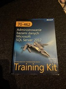 Administrowanie bazami danych SQL Server 2012 Training Kit (egzamin 70-462)