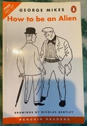 How to be an alien, George Mikes