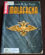 Malafrena. U. K. Le Guin.