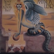 Amanda Lear Never Trust A Pretty Face