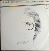 KAZIMIERZ KOWALSKI - O każdej porze słońce NM