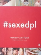#sexedpl rozmowy Anji Rubik o dojrzewaniu