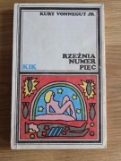 Kurt Vonnegut Jr. Rzeźnia numer pięć. KIK