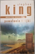 Mroczna Wieża II: Powołanie Trójki, Stephen King