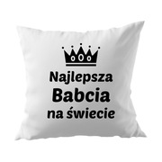 Poduszka na Dzień Babci „Najlepsza Babcia na Świecie”