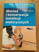 Montaż i konserwacja instalacji elektrycznych 