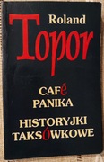 Roland Topor - Cafe panika Historyjki taksówkowe
