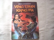Ving Tsun Kung Fu Janusz Szymankiewicz.
