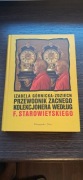 "Przewodnik zacnego kolekcjonera według F.Starowieyskiego"