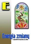 M. Włoczysiak ENERGIA ZMIANY 5 sposobów korzystania ze zmian
