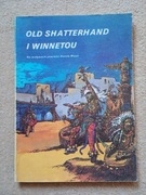 Old Shatterhand i Winnetou. Wydanie I. 1987 rok. 