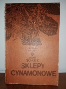 Bruno Schulz, Sklepy cynamonowe