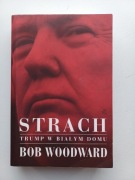STRACH. TRUMP W BIAŁYM DOMU
