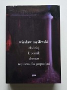 Dramaty: Złodziej Klucznik Drzewo Wiesław Myśliwski AUTOGRAF