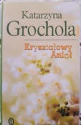 Kryształowy Anioł  Katarzyna Grochola