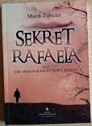 Sekret Rafaela - Marek Zabiciel