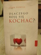 Dlaczego boję się kochać John Powell