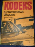 Kodeks a przestępstwa drogowe. Józef Klimek