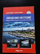 Zarządzanie kryzysowe. Doskonalenie procedur reagowania na przykładzie 