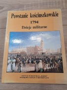 Powstanie Kościuszkowskie 1794 dzieje militarne