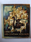 Zamek Nad Czarnym Jeziorem " Kornelia Dobkiewiczowa 