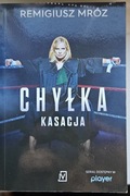 Książka CHYŁKA KASACJA Remigiusz Mróz 