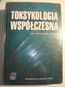 TOKSYKOLOGIA WSPÓŁCZESNA red. Seńczuk NOWA