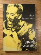 Grek Zorba * Nikos Kazantzakis