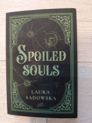 Spoiled souls Laura Sadowska