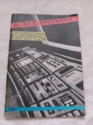 Bliskie spotkanie Opowiadania fantastyczne 